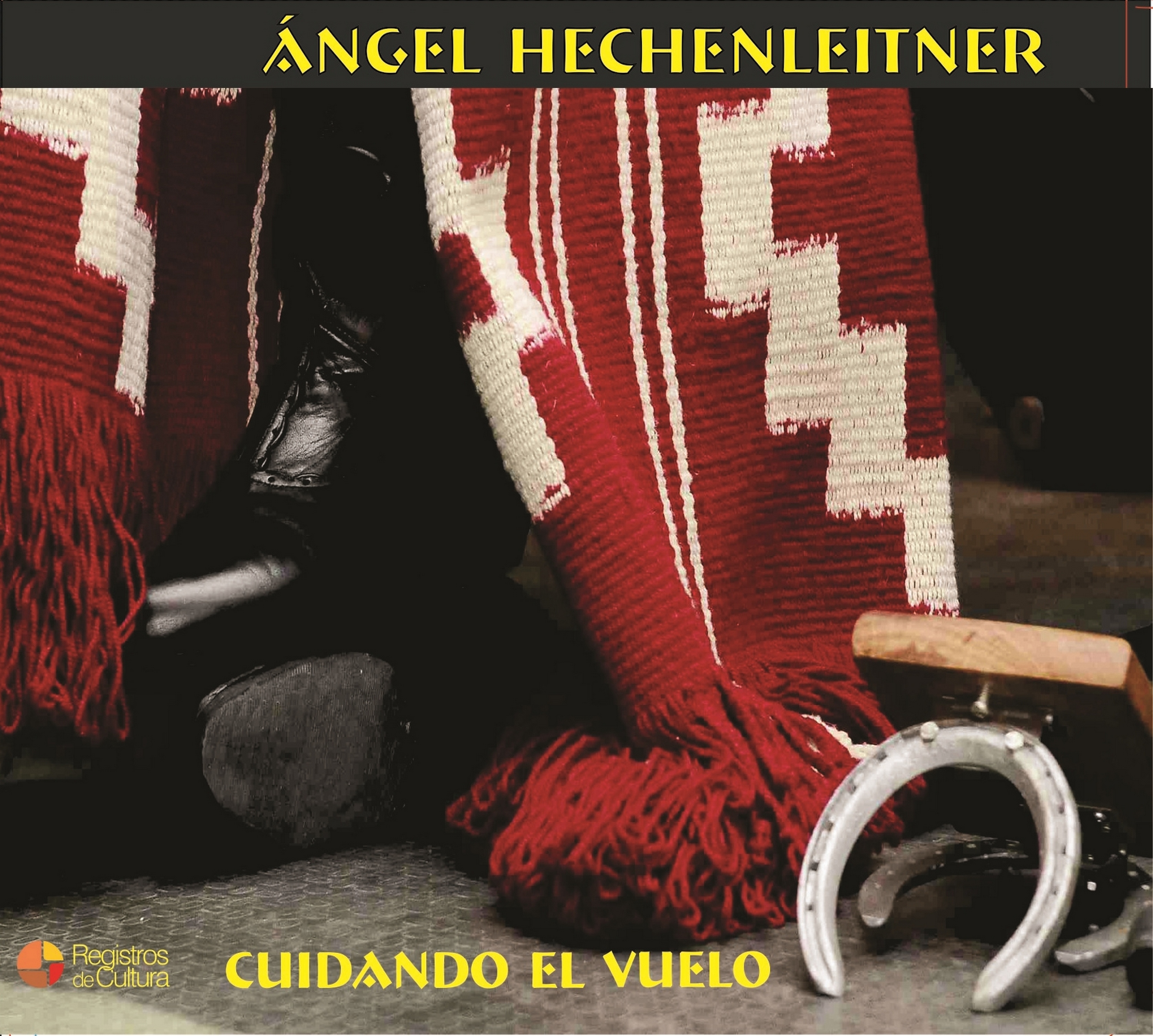 Tapa de Ángel Hechenleitner — Cuidando el Vuelo