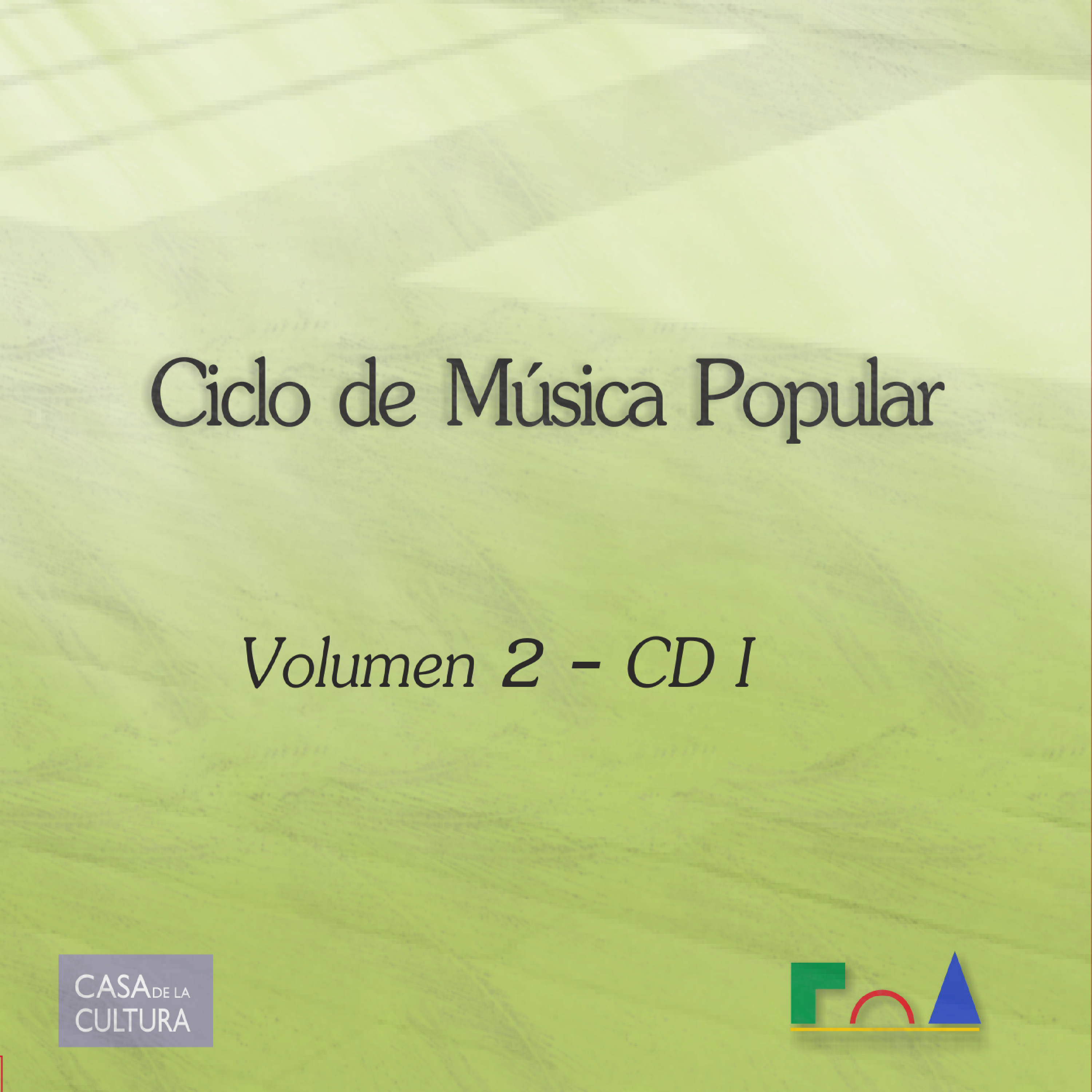 Tapa de Varios Artistas — Ciclo de Música Popular Vol. 2 - CD I