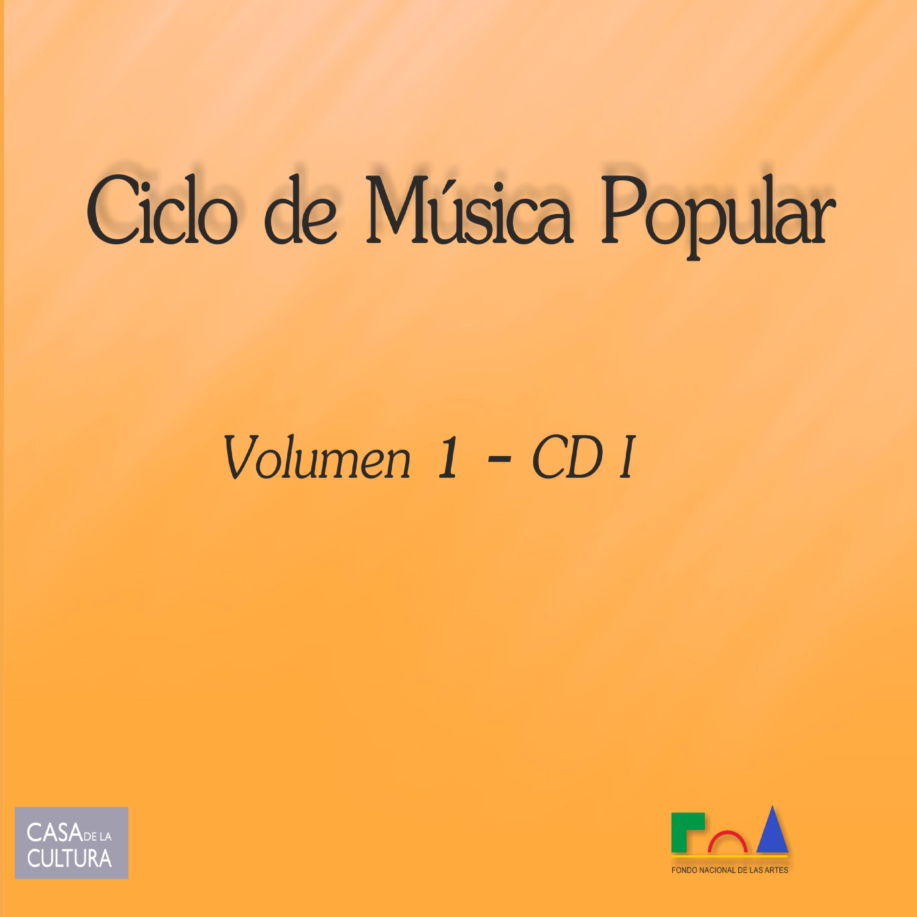 Tapa de Varios Artistas — Ciclo de Música Popular Vol. 1 - CD I