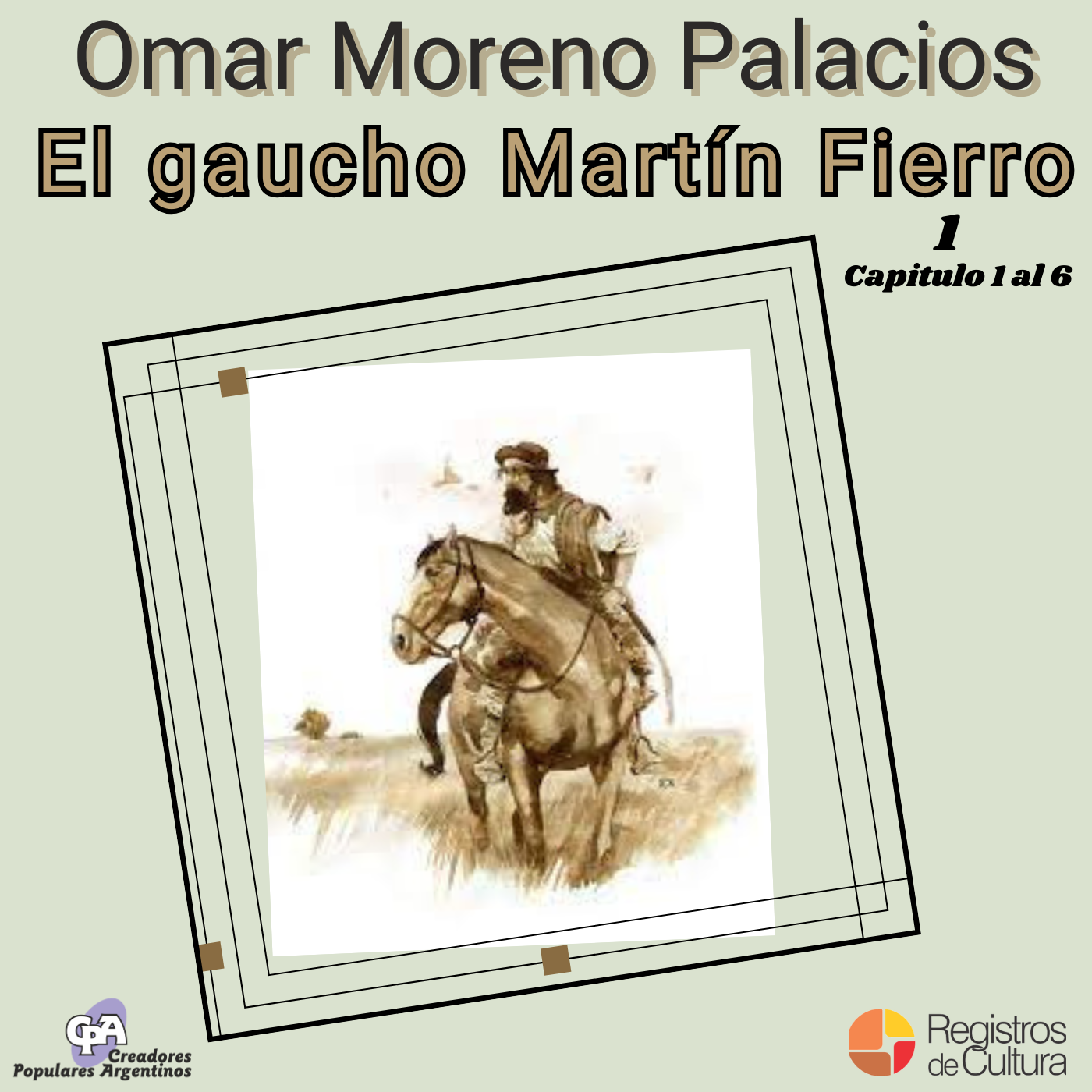 Tapa de Omar Moreno Palacios — El Gaucho Martín Fierro 1