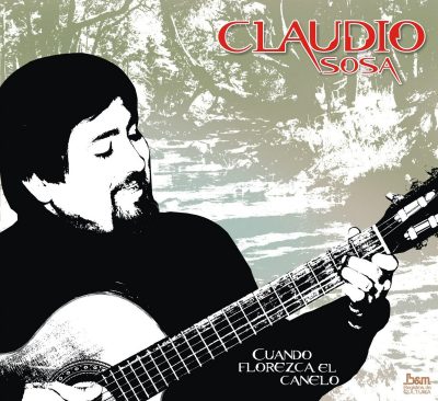 Tapa de Claudio Sosa — Cuando Florezca El Canelo