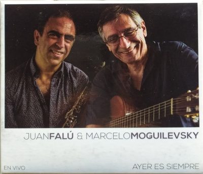 Tapa de Juan Falú | Marcelo Moguilevsky — Ayer es siempre