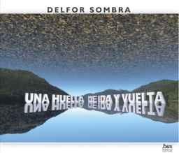 Tapa de Delfor Sombra — Huella de Ida y Vuelta