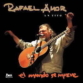 Tapa de Rafael Amor — El Mundo se Mueve