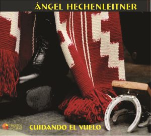 Tapa de Angel Hechenleitner — Cuidando el vuelo