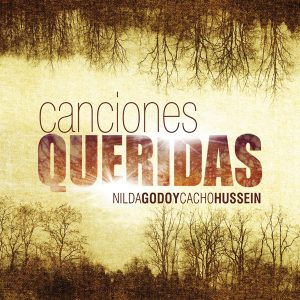 Tapa de Nilda Godoy y Cacho Hussein — Canciones queridas