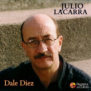Tapa de Julio Lacarra — Dale diez