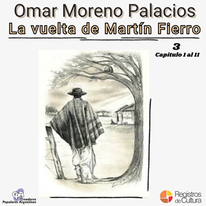 Tapa de Omar Moreno Palacios — La vuelta de Martín Fierro CD3