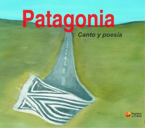 Tapa de Patagonia: Canto y poesía